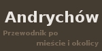 Andrychów - przewodnik po mieście i okolicy